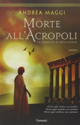 Morte all’Acropoli, indagini e processi nell’Atene del IV secolo a.C.