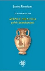Atene e Siracusa, poleis homoiotropoi | Officina Studi Medievali