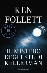 Il mistero degli studi Kellermann, opera “minore” di Ken Follett