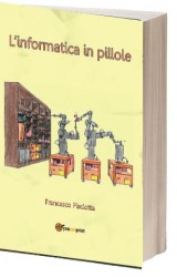 L’informatica in pillole, intervista a Francesco Pisciotta