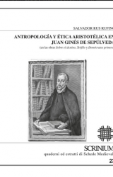Antropologìa y etica aristotelica en Juan Ginés de Sepúlveda