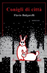 Conigli di città di Flavio Bulgarelli