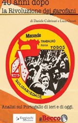 40 anni dopo la Rivoluzione dei Garofani. Analisi sul Portogallo di ieri e di oggi