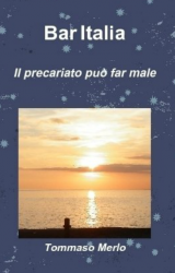 Bar Italia, il romanzo di Tommaso Merlo