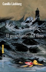 Il guardiano del faro di Camilla Läckberg