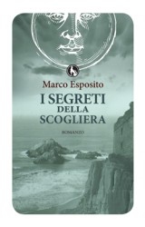 I segreti della scogliera di Marco Esposito