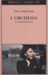 L’Orchessa e altri racconti, le donne raccontate da Irène Né﻿mirovsky