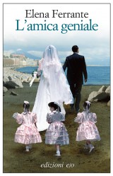 L’amica geniale, il primo capitolo della saga al femminile di Elena Ferrante