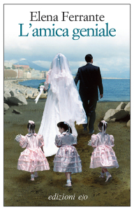 l'amica geniale di elena ferrante