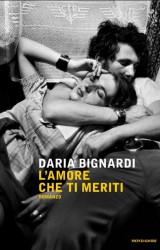 L’amore che ti meriti di Daria Bignardi