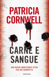 Carne e sangue di Patricia Cornwell: è tutto già visto?