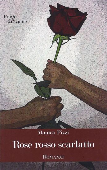 rose rosso scarlatto monica pizzi, recensione