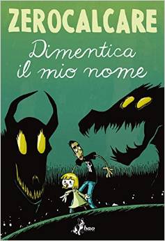 Dimentica il mio nome, un graphic novel di Zerocalcare