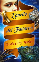 L’anello di Faitoren di Emily Croy Barker, un avventuroso fantasy al femminile