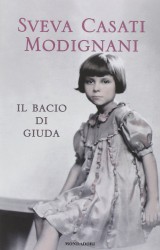 Il bacio di Giuda di Sveva Casati Modignani