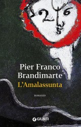 L’Amalassunta di Pier Franco Brandimarte