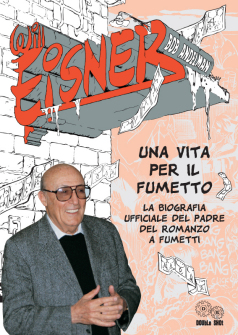 Bob Andelman, Will Eisner. Una vita per il fumetto