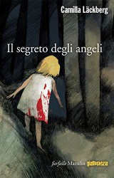 Il segreto degli angeli di Camilla Läckberg