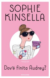 Dov’è finita Audrey? di Sophie Kinsella