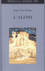 L’Aleph di Jorge Luis Borges