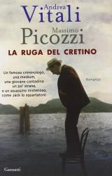 La ruga del cretino di Andrea Vitali e Massimo Picozzi