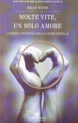 Molte vite un solo amore di Brian Weiss