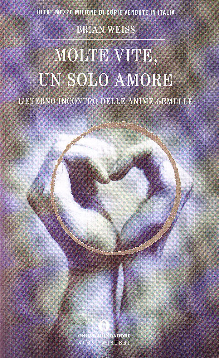 Molte vite un solo amore di Brian Weiss