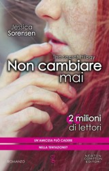 Non cambiare mai di Jessica Sorensen – The Secret Trilogy