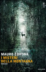 I misteri della montagna di Mauro Corona