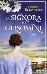 La signora dei gelsomini di Corina Bomann