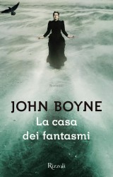 La casa dei fantasmi di John Boyne