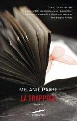 La trappola di Melanie Raabe | Anteprima esclusiva