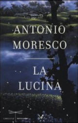 La lucina di Antonio Moresco