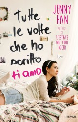 Tutte le volte che ho scritto ti amo di Jenny Han