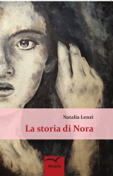 “La storia di Nora” di Natalia Lenzi