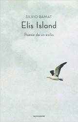 “Elis Island”, il romanzo epistolare di Silvio Ramat