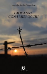 “Giovanni, con i miei occhi” di Iolanda Corradino