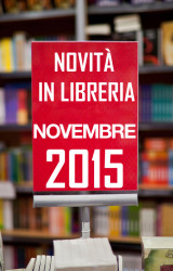 Novità editoriali Novembre 2015, Parte I