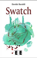 “Swatch” di Davide Baraldi