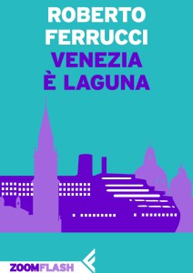 Venezia è una laguna