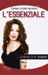 “L’essenziale” di Denise Lorella Narducci