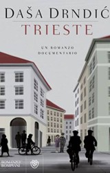 “Trieste” di Daša Drndić