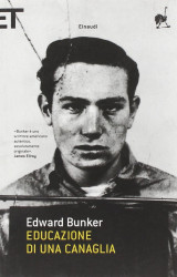 Educazione di una canaglia di Edward Bunker