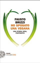 Ho sposato una vegana, di Fausto Brizzi