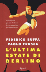 “L’ultima estate di Berlino” di Buffa e Frusca