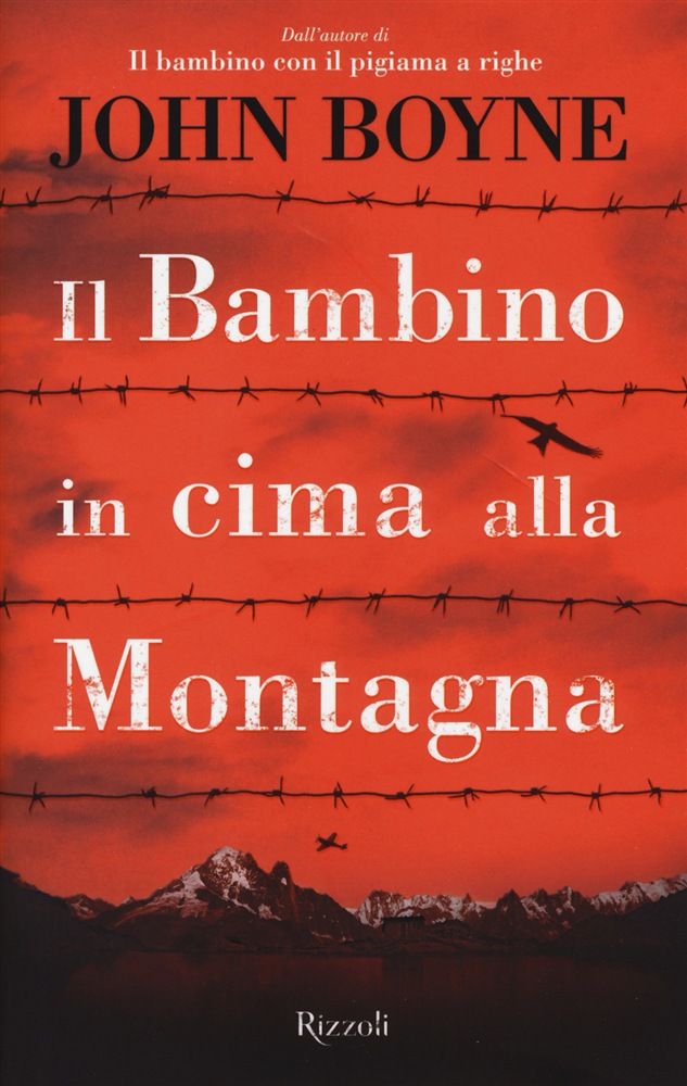 Il bambino in cima alla montagna John Boyne