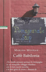 “Caffè Babilonia” di Marsha Mehran