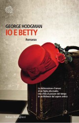 Io e Betty | George Hodgman