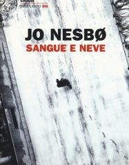 Sangue e neve| Jo Nesbø