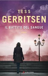 Il battito del sangue | Tess Gerritsen